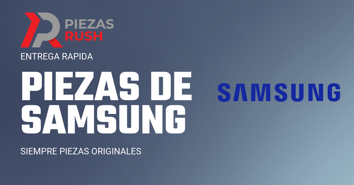 Nuestras Piezas de Samsung
